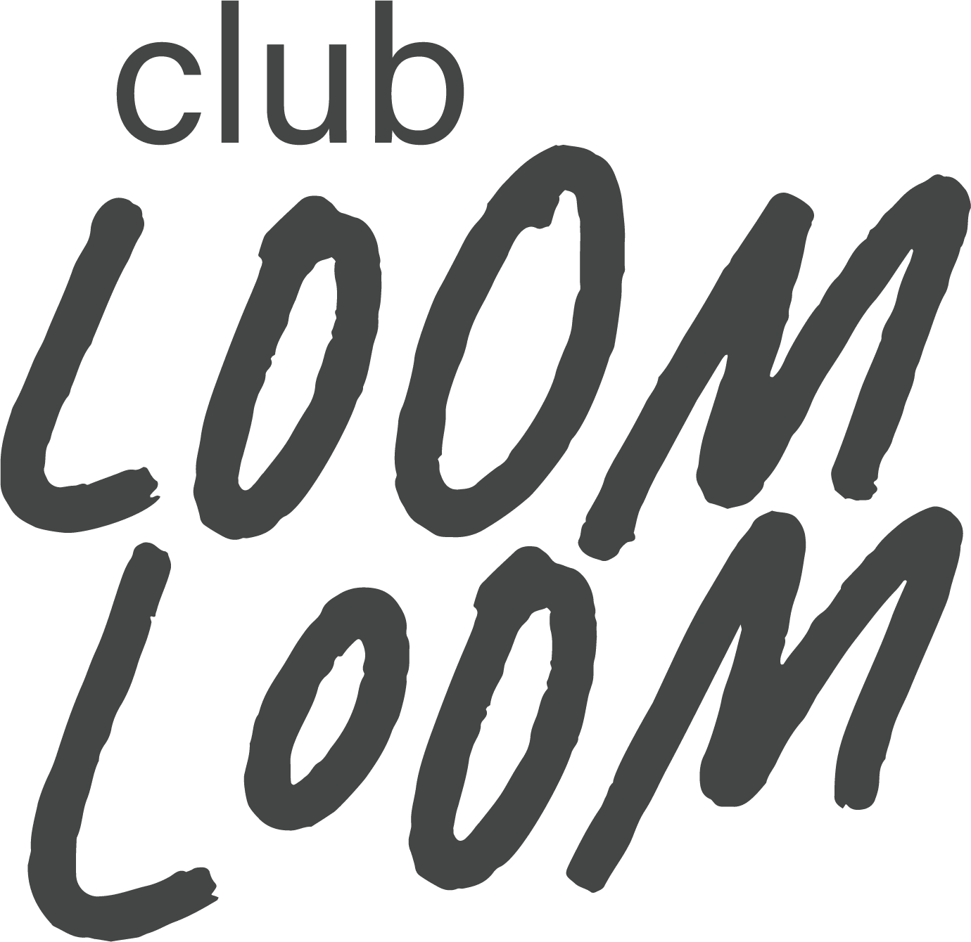 Club Loom Loom - Loom Loom