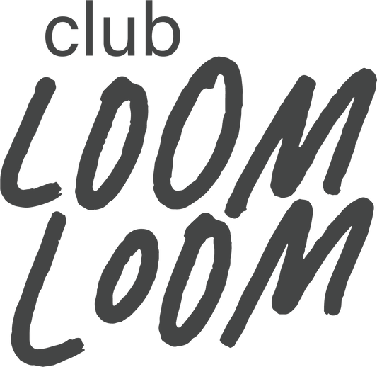 Club Loom Loom
